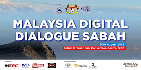 Malaysia Digital Dialogue Sabah​ (FREE Admission)