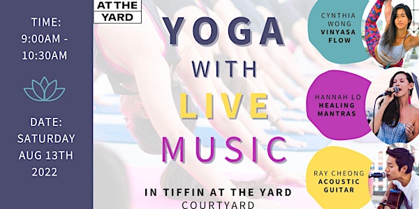 [KL] Yoga with LIVE Music w/ Cynthia Wong, Hannah Lo, Ray Cheong @ Tiffin