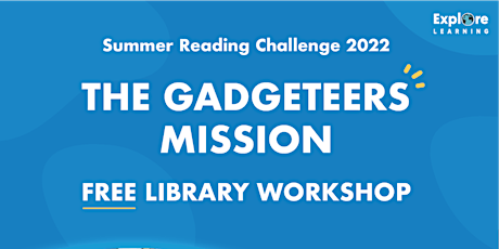 Explore Learning: The Gadgeteers Mission