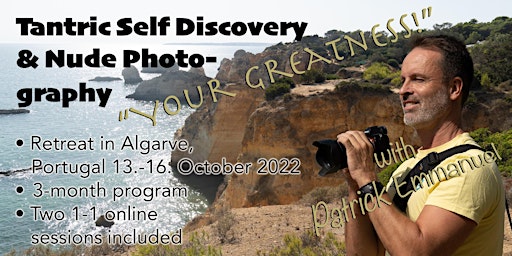 Your Greatness! - Tantric Self Discovery & Nude Photography
