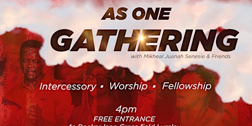 AS ONE GATHERING (AUGUST EDITION)