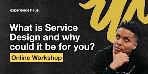 What is Service Design and why it could be for you?