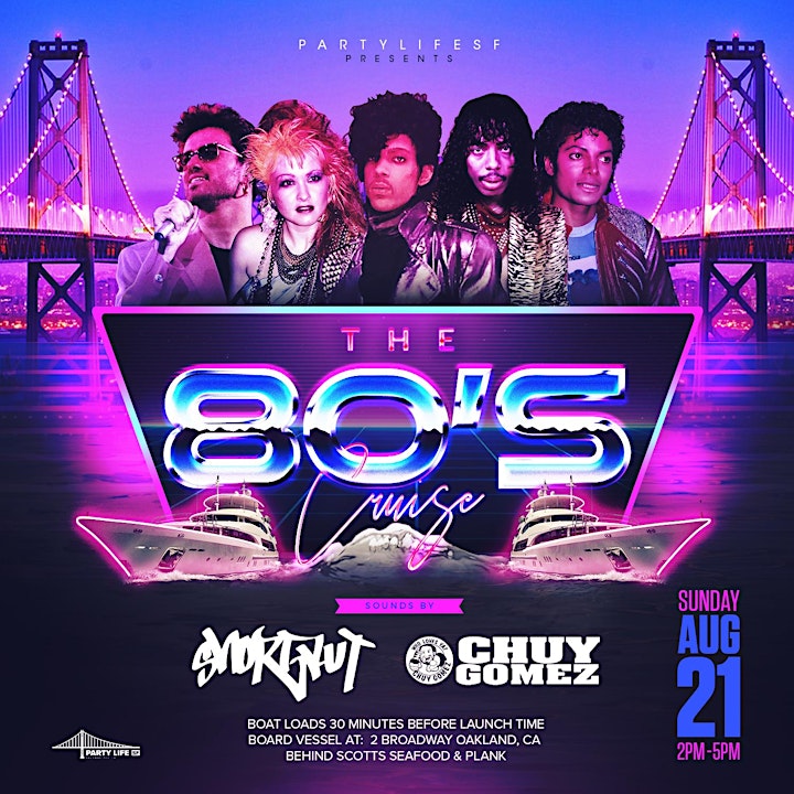 The 80s Cruise featuring DJ Shortkut and Chuy Gomez image