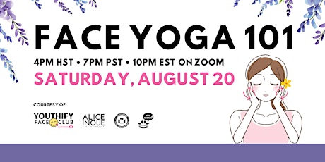 Face Yoga 101 with Alice Inoue