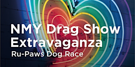 NMY Drag Show Extravaganza ft. Ru-Paws Dog Race