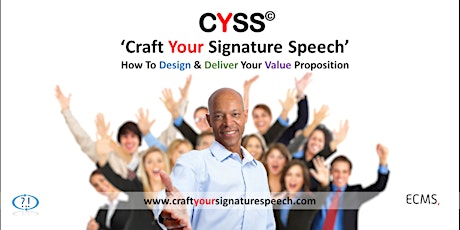 CYSS - Design & Deliver Your Value Proposition (Speaking and Presenting) primary image