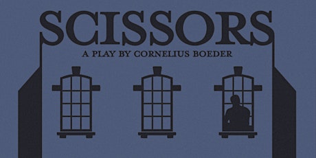 Scissors - Original Play Premiere