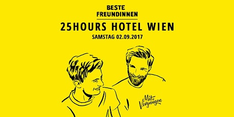 Hauptbild für Beste Freundinnen 25hours Hotel Lesereise – Wien