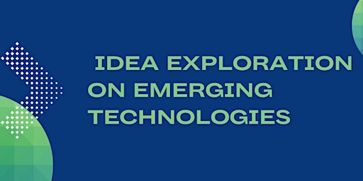 Idea Exploration on Emerging Technologies