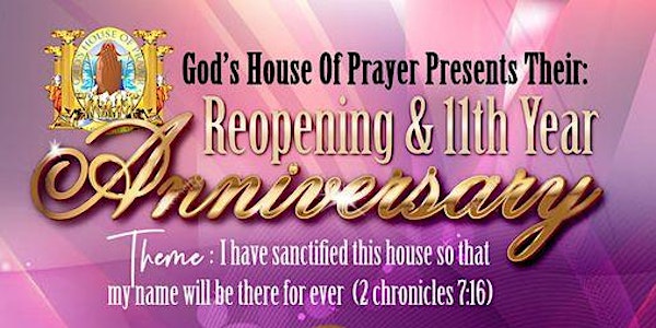 God's  House of Prayer 11th Anniversary and Reopening
