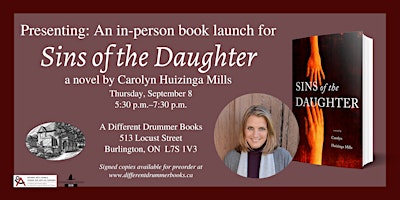 In-person Book Launch: Sins of the Daughter by Carolyn Huizinga Mills