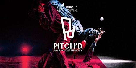 Sunday Night Double Bill  Live by Circus Factory Cork | Pitch'd Festival
