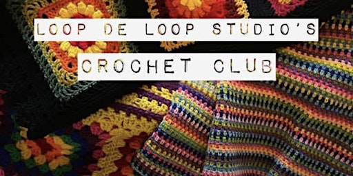 Crochet club @ Yarn Etc  9th Sept  1-3pm