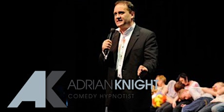 Adrian Knight Comedy Hypnotist