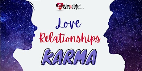 Love Relationships & Karma