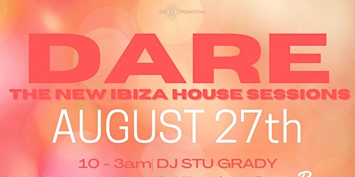 DARE - Ibiza House Sessions