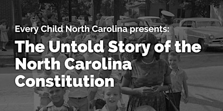 The Untold Story of the North Carolina Constitution