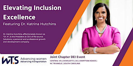 Elevating Inclusion Excellence featuring Dr. Katrina Hutchins