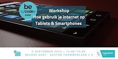 BeCode Gent – Hoe gebruik je internet op Tablets & Smartphones (basis)