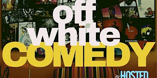 Off White: Comedy Show