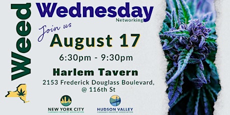 Imagen principal de Weed Wednesday Aug 17 at Harlem Tavern NYC