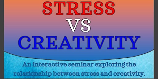 The Art Of Relief: Stress Vs Creativity
