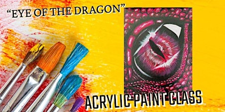 "Eye of the Dragon" acrylic painting class