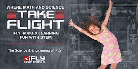 iFLY Detroit - Back To School STEM Open House primary image