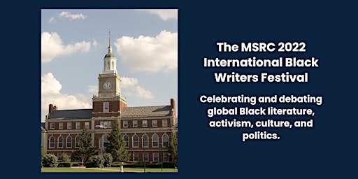 The MSRC 2022 International Black Writers Festival