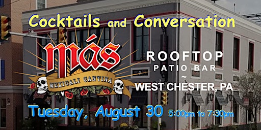 Más Mexicali Cantina ~ Rooftop Social and Happy Hour ~ West Chester, PA