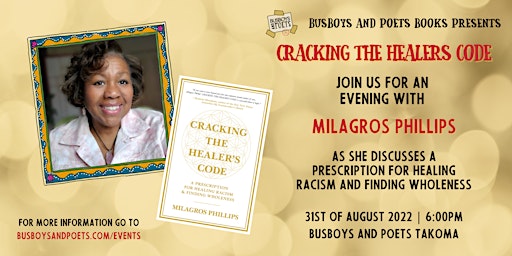 Busboys and Poets Books Presents CRACKING THE HEALER'S CODE