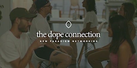 The Dope Connection