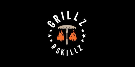 Grillz and Skillz Open House