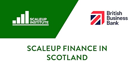 BBB/SUI Scaleup Finance Day - Scotland