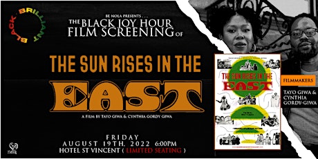 BE NOLA: Black Joy Hour & Film Screening: The Sun Rises In The East
