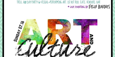 ART and CULTURE Day Party with Live Painting and Vendors primary image