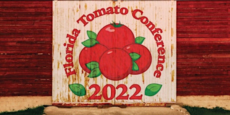 2022 Florida Tomato Conference