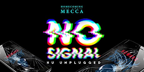 NO SIGNAL: HU Unplugged at CAPO Deli: Homecoming At The Mecca primary image