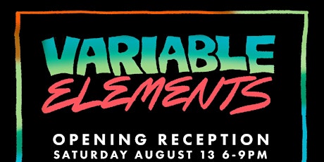 Variable Elements / Summer Group Art Exhibition
