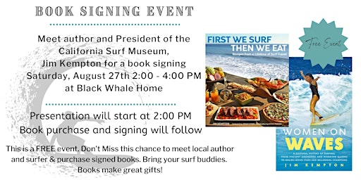 Book Signing with Jim Kempton, Author of First We Surf Then We Eat