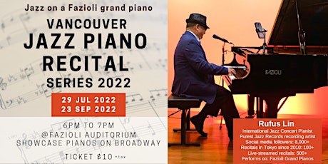 【Jazz on a Fazioli grand piano 】Vancouver Jazz Piano Recital Series 2022