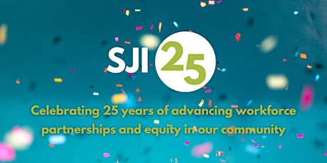 SJI 25th Anniversary Community Partner Celebration!