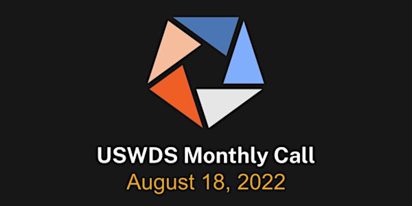 USWDS Monthly Call: Inclusive Design Patterns (Aug 2022)