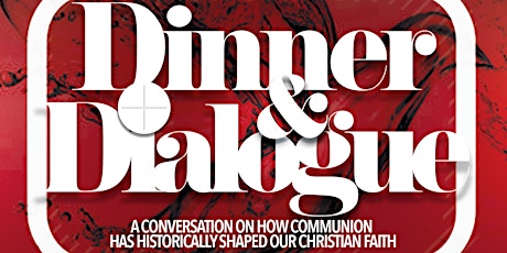 The Sacramental Life: Dinner & Dialogue