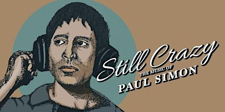 Still Crazy - The Music of Paul Simon