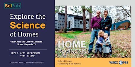 Explore the Science of Homes with Grace and Corbett Lunsford | Science Pub
