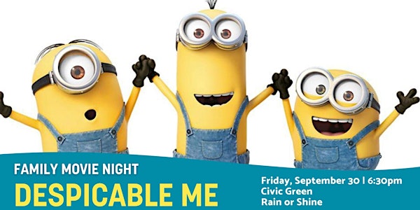 Family Movie Night: Despicable Me