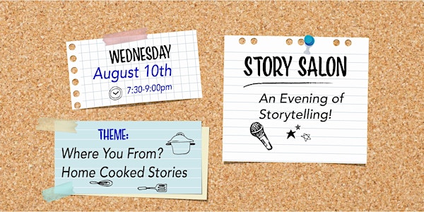 Story Salon  - Where You From? Home Cooked Stories