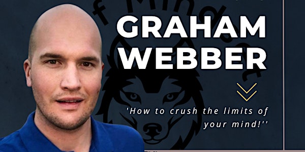 Wolf Mindset - Graham Webber - Crushing Limiting Beliefs