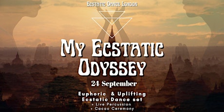 MY ECSTATIC ODYSSEY - Euphoric & Uplifting Ecstatic Dance set + Cacao